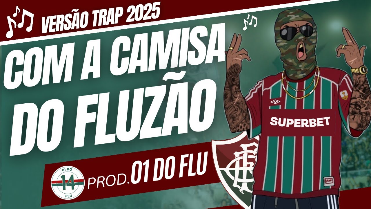 M&uacute;sica Nova - COM A CAMISA DO FLUZ&Atilde;O 2025 [ PROD. 01 DO FLU ] PAR&Oacute;DIA 'MADRUGADA &Eacute; SOLID&Atilde;O' Oruam