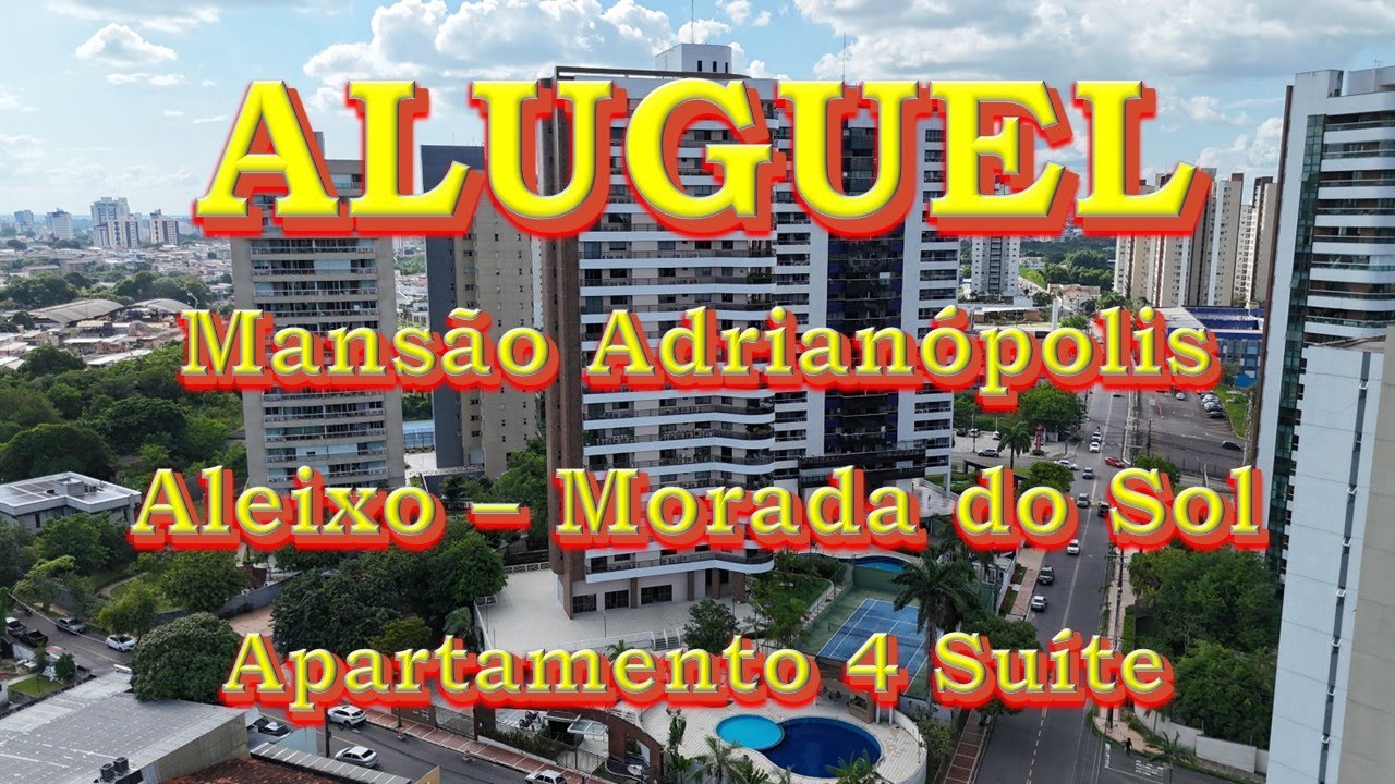 Mansão Adrianópolis - Apto 4 Suítes - 10126