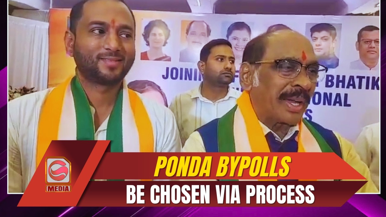 Congress Candidate for Ponda Bypolls to Be Chosen via Process