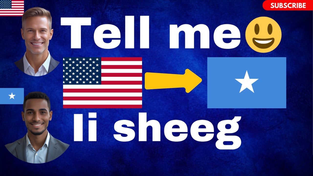 English – Somali | Ku Baro Ingiriis Fudud Ereyada Maalinlaha ah