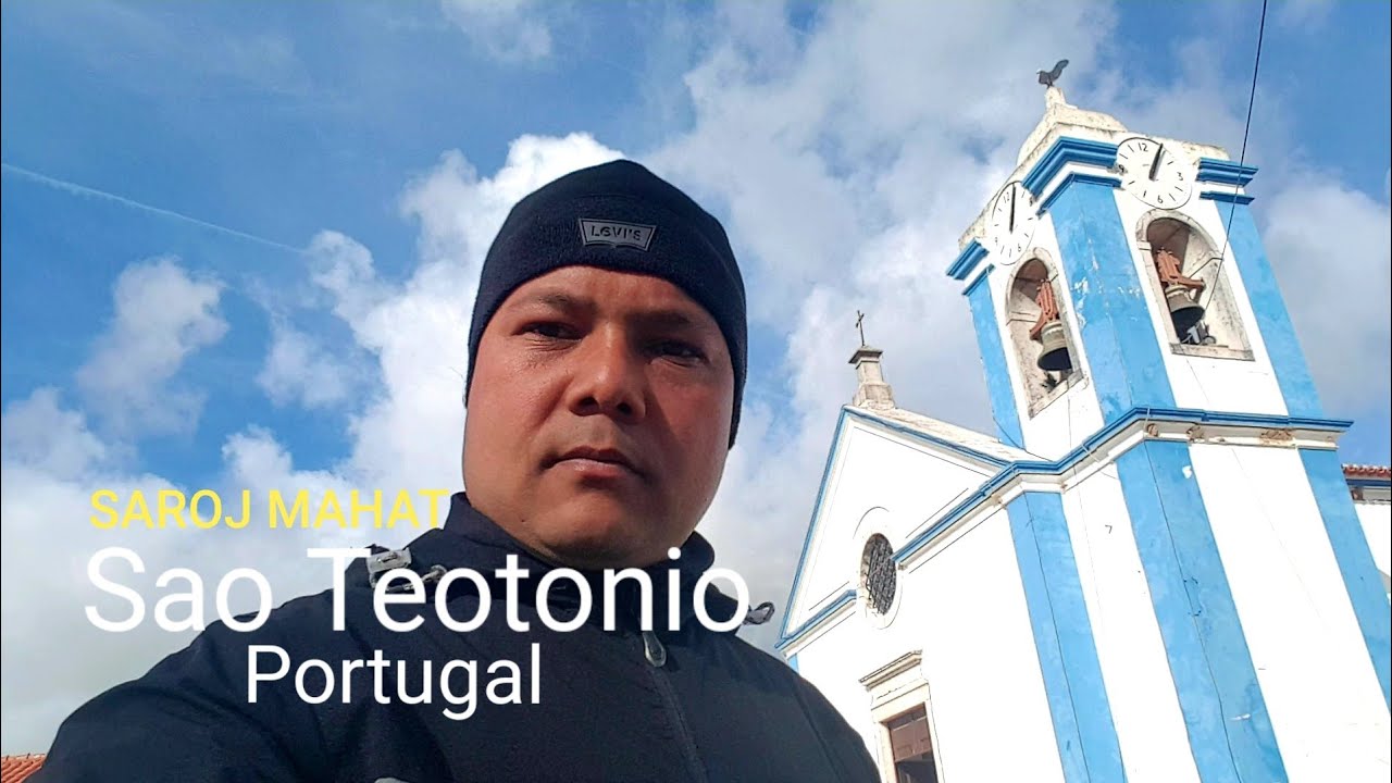 Sao Teotonio Portugal || Saroj Mahat