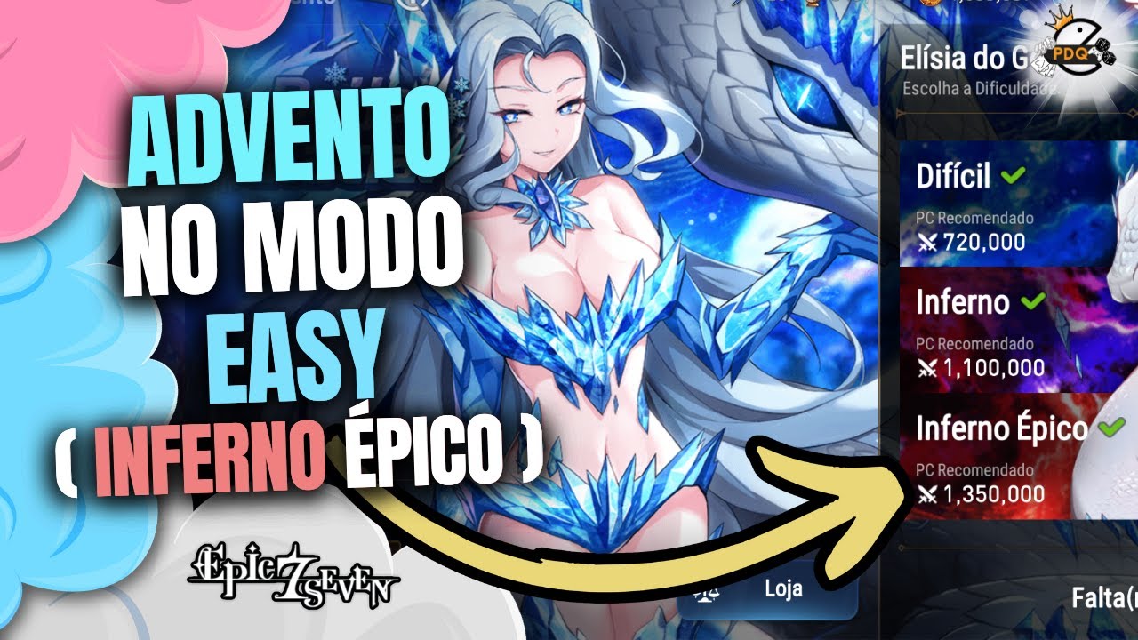 Parece EASY… até tentar o INFERNO ÉPICO no ADVENTO - Epic Seven