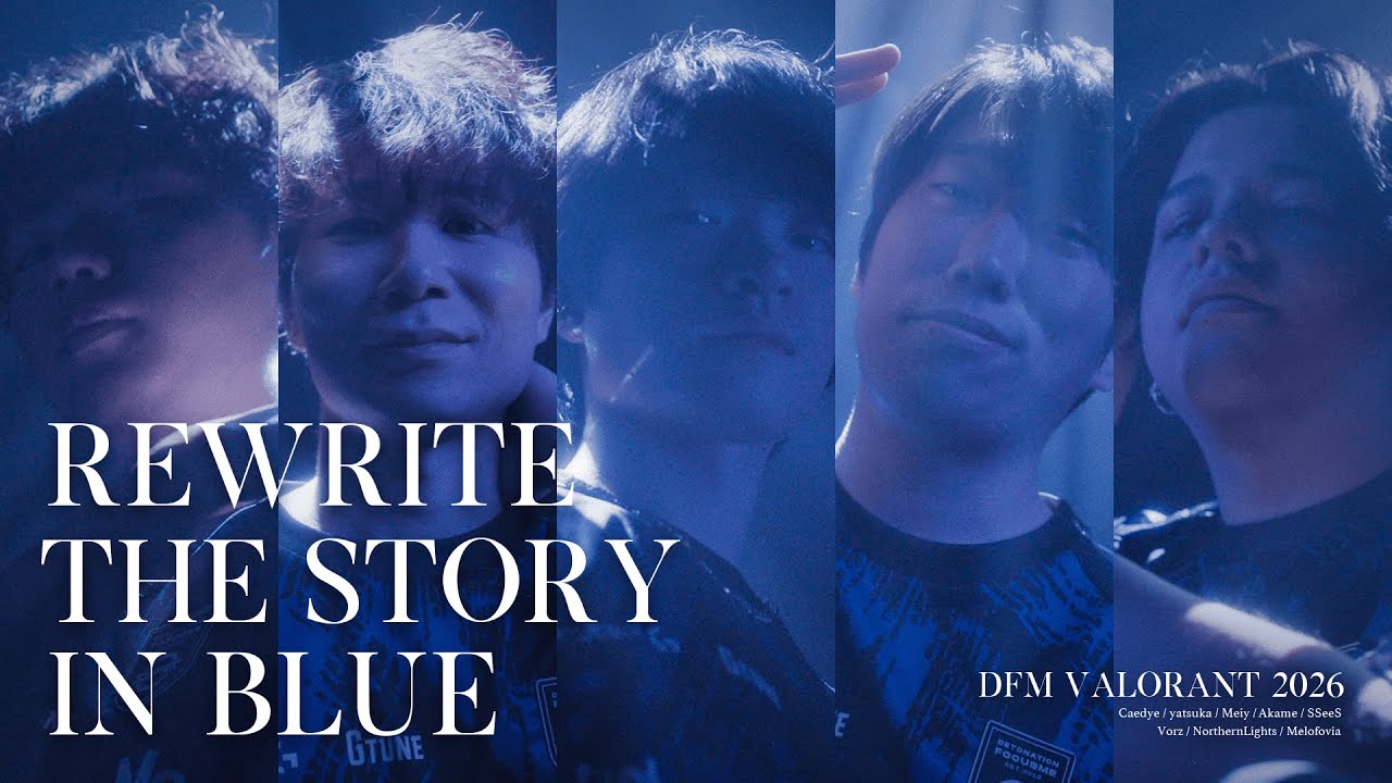 REWRITE THE STORY IN BLUE【VALORANT/ヴァロラント】