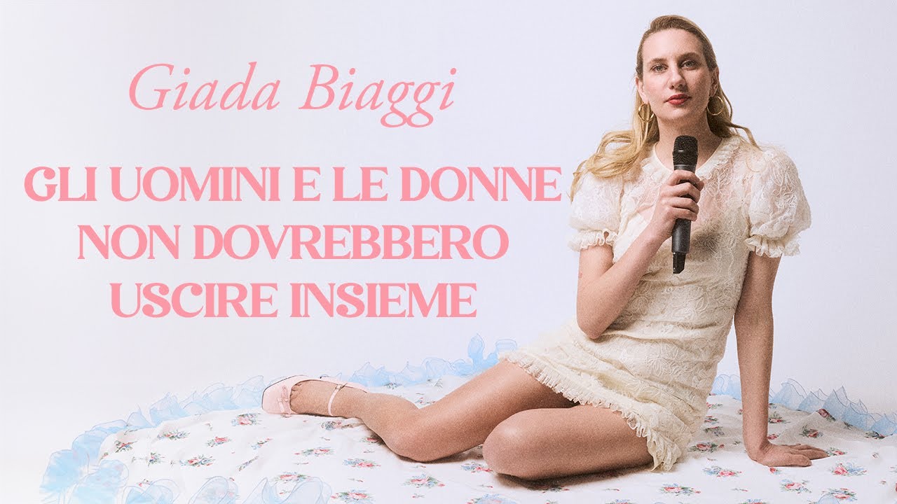 Giada Biaggi: GLI UOMINI E LE DONNE NON DOVREBBERO USCIRE INSIEME