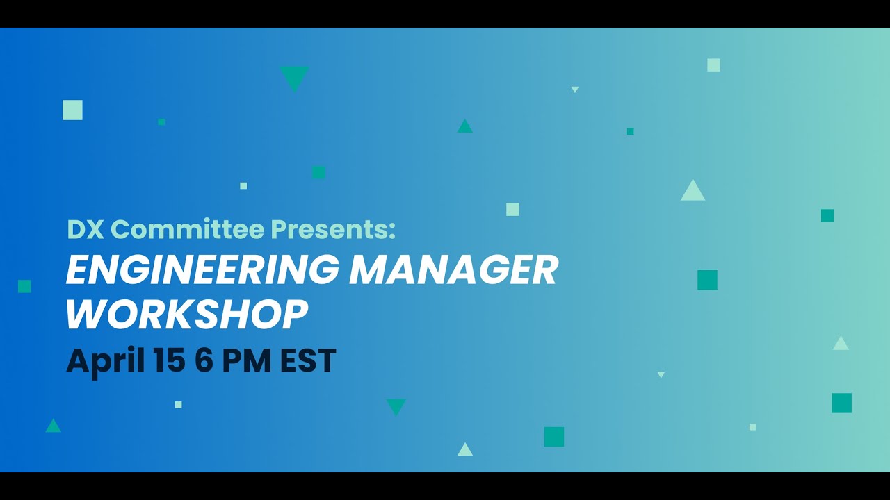 Becoming an Effective Engineering Leader: The Hack4Impact Engineering Manager Workshop