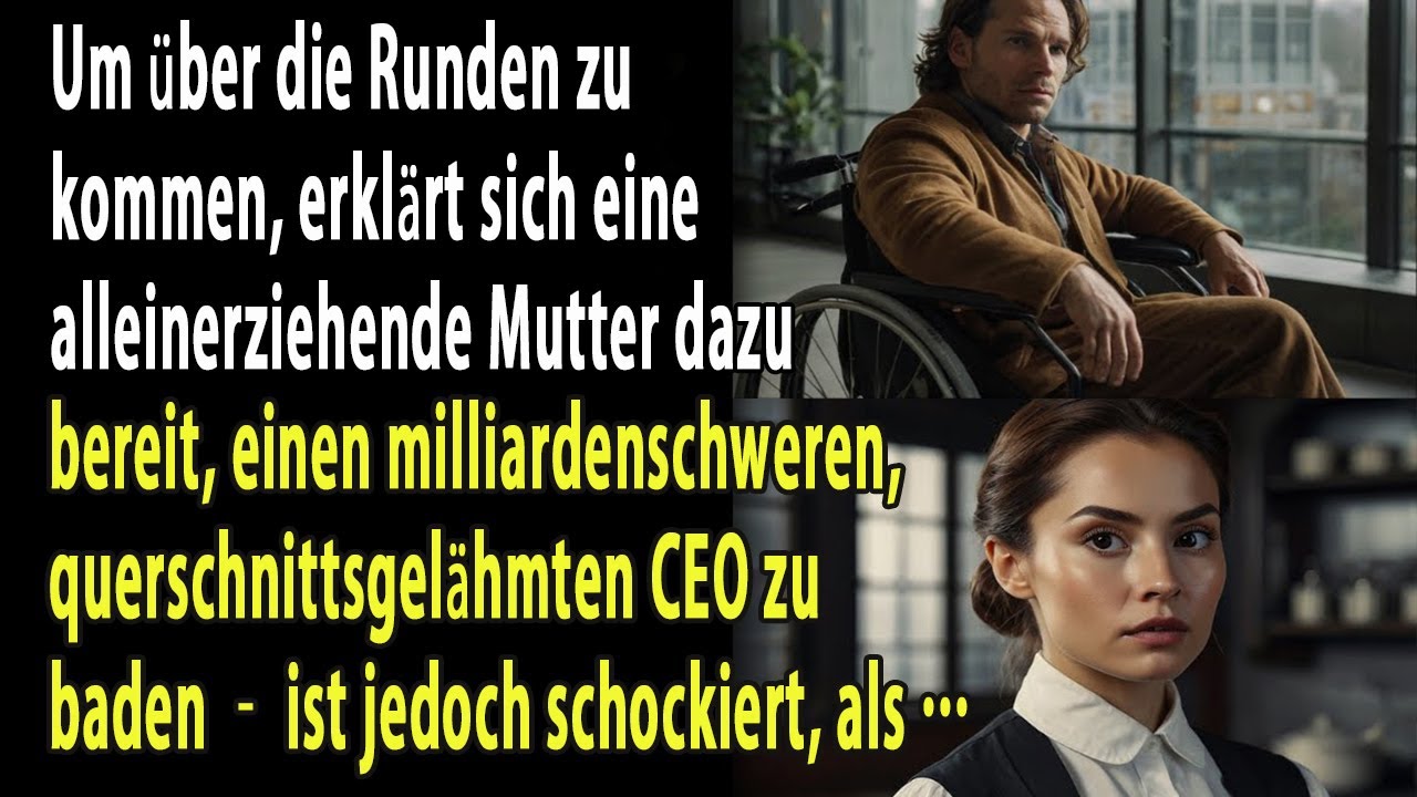 Eine Mutter pflegt einen gelähmten CEO – bis eines Tages etwas Unerwartetes geschieht…