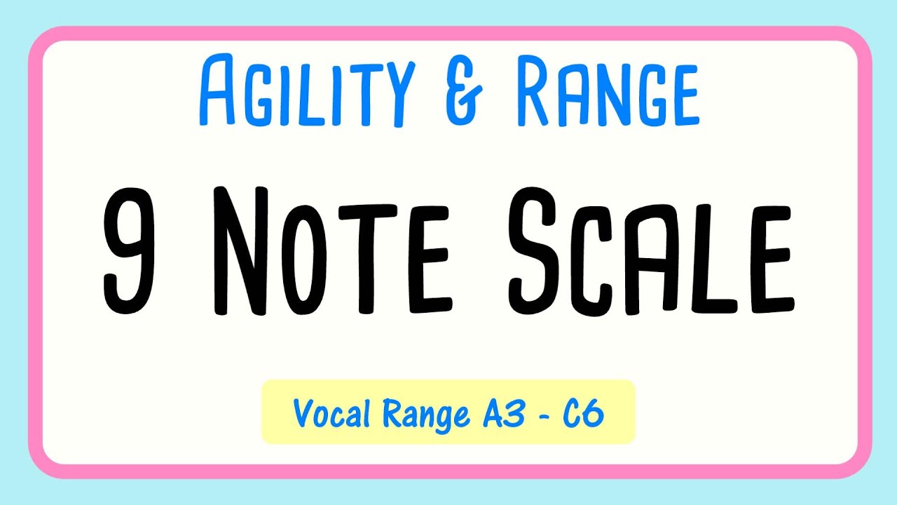 9 NOTE SCALE VOCAL WARM UP | AGILITY & RANGE FEMALE
