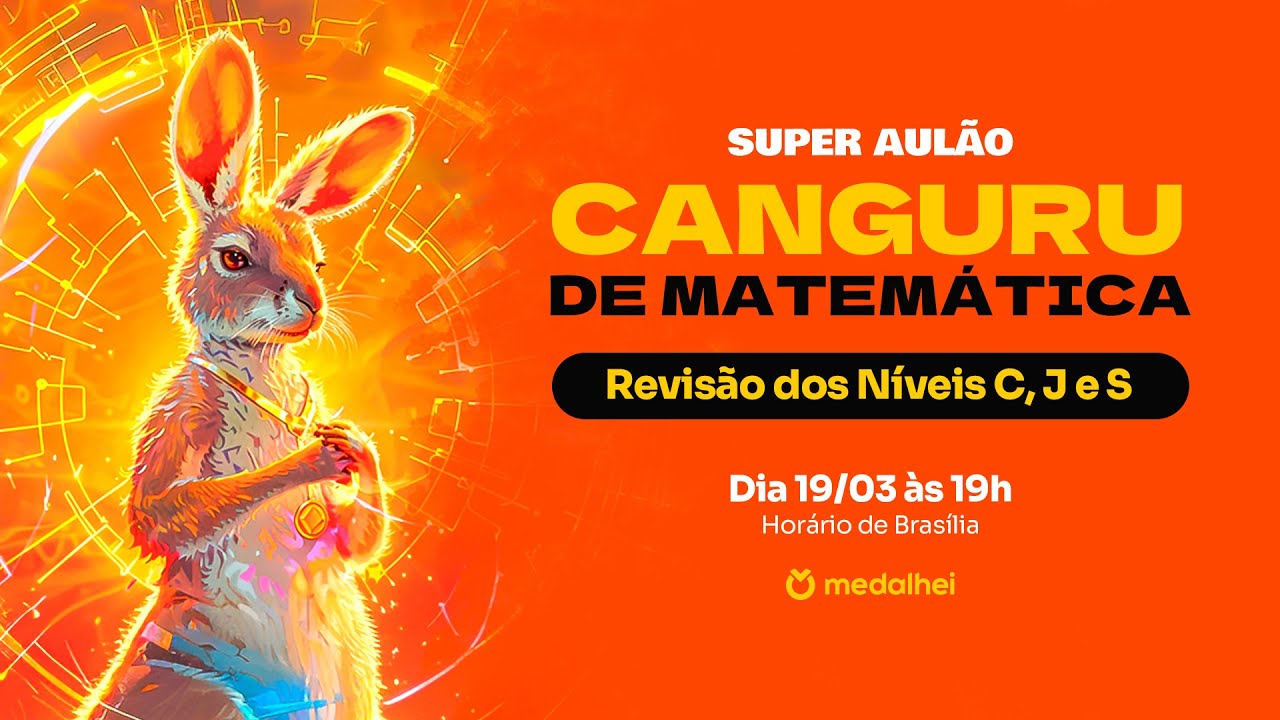 SUPER AULÃO CANGURU DE MATEMÁTICA 2024 - Revisão dos Níveis C, J e S - #próximonível