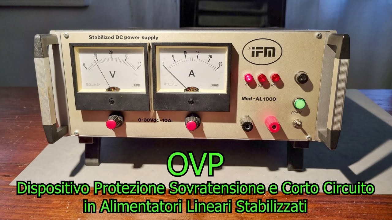 OVP Dispositivo Protezione Sovratensione e Corto Circuito in Alimentatori Lineari Stabilizzati