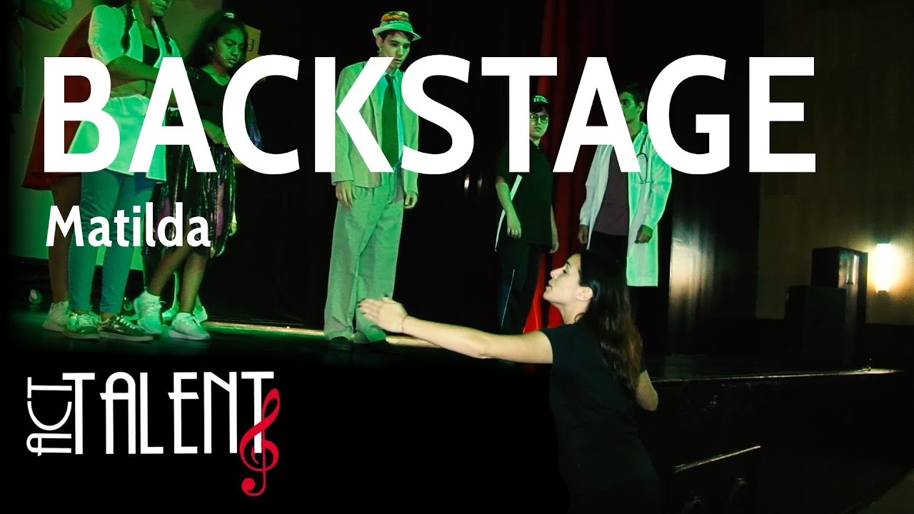 Matilda, el musical - Backstage (Producida por 