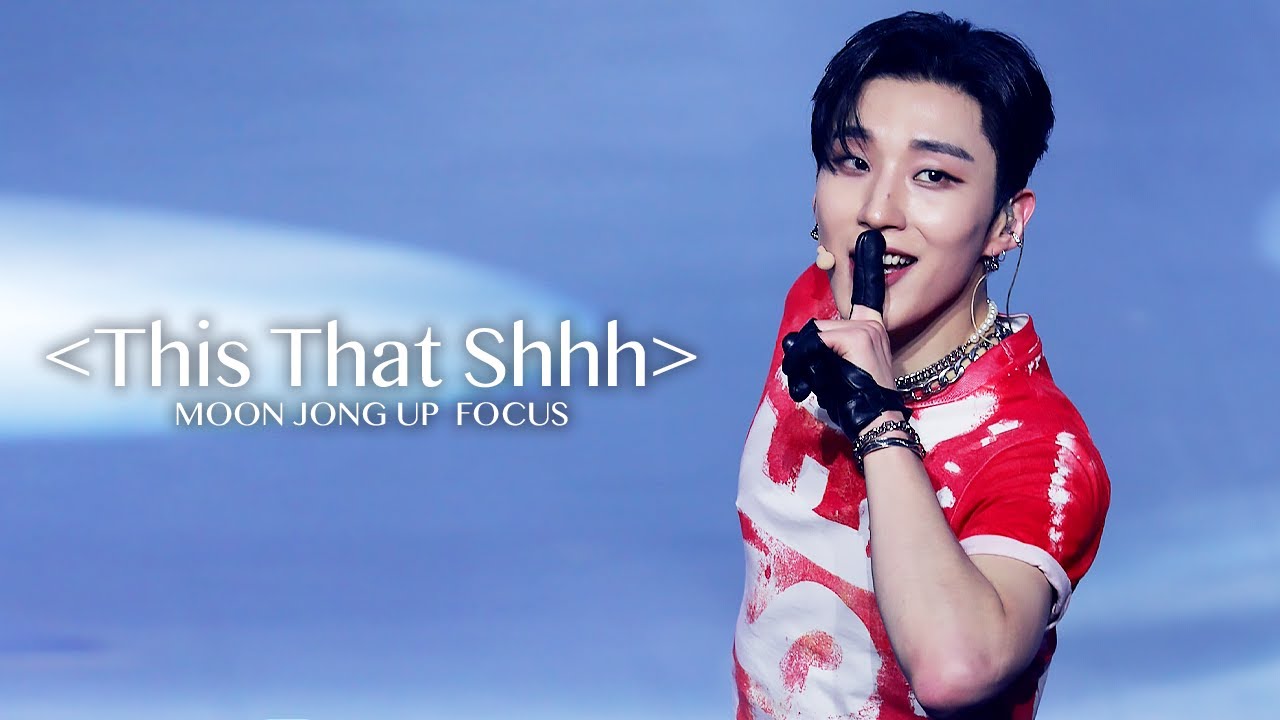 [4k] 문종업  - This That Shhh (피크타임 콘서트 0506 밤공) 직캠 | MOON JONGUP (PEAKTIME CONCERT 0506 NIGHT) FANCAM