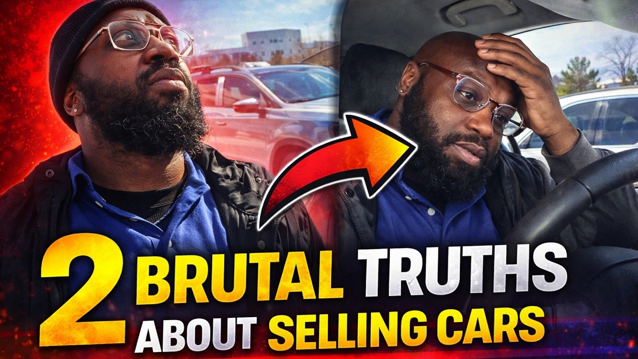 2 Brutal Truths About Being a Car Salesman (I Learned The Hard Way)