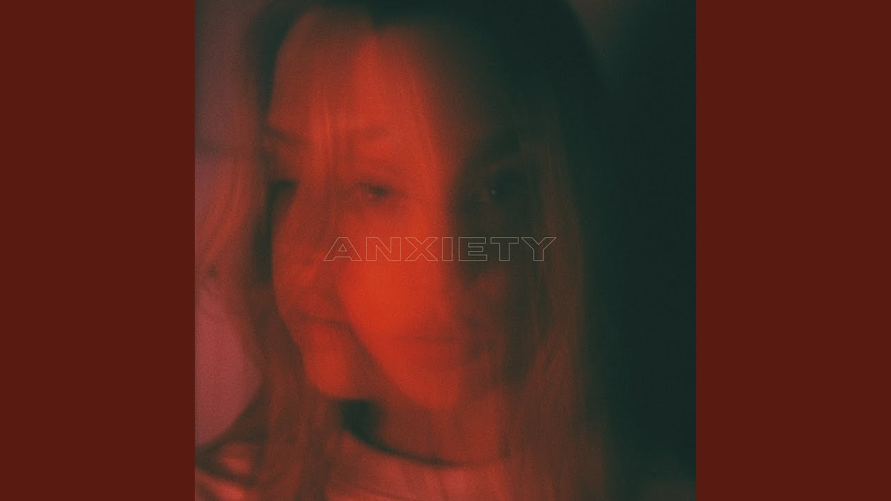 Anxiety