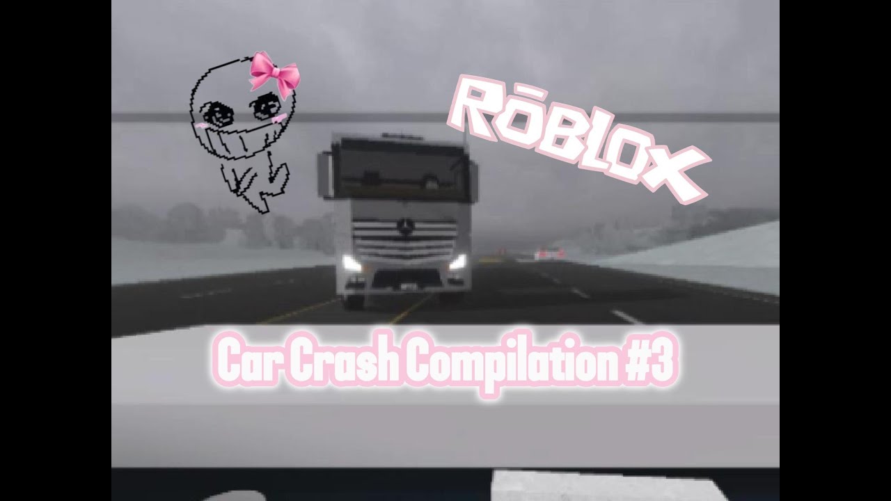 Roblox Car Crash Compilation 3