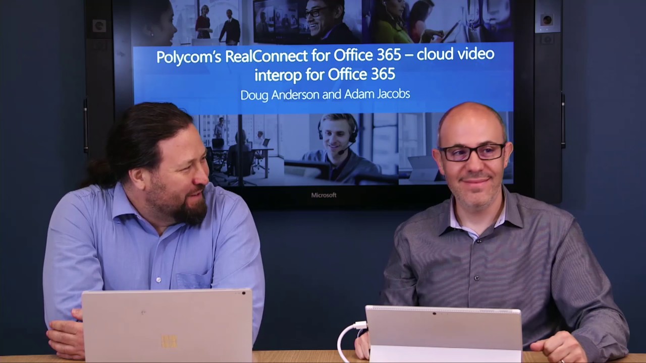SfB Broadcast: Ep. 44 Polycom’s RealConnect for Office 365 – cloud video interop for Office 365