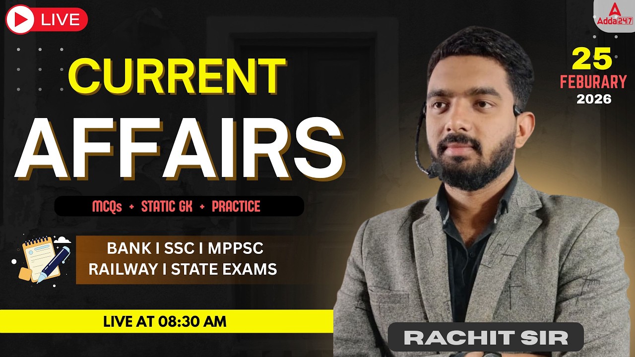Daily Current Affairs 2.0 | Static GK for SSC, RRB, Banking & All Exams | Rachit Sir | 25 Feb 2026