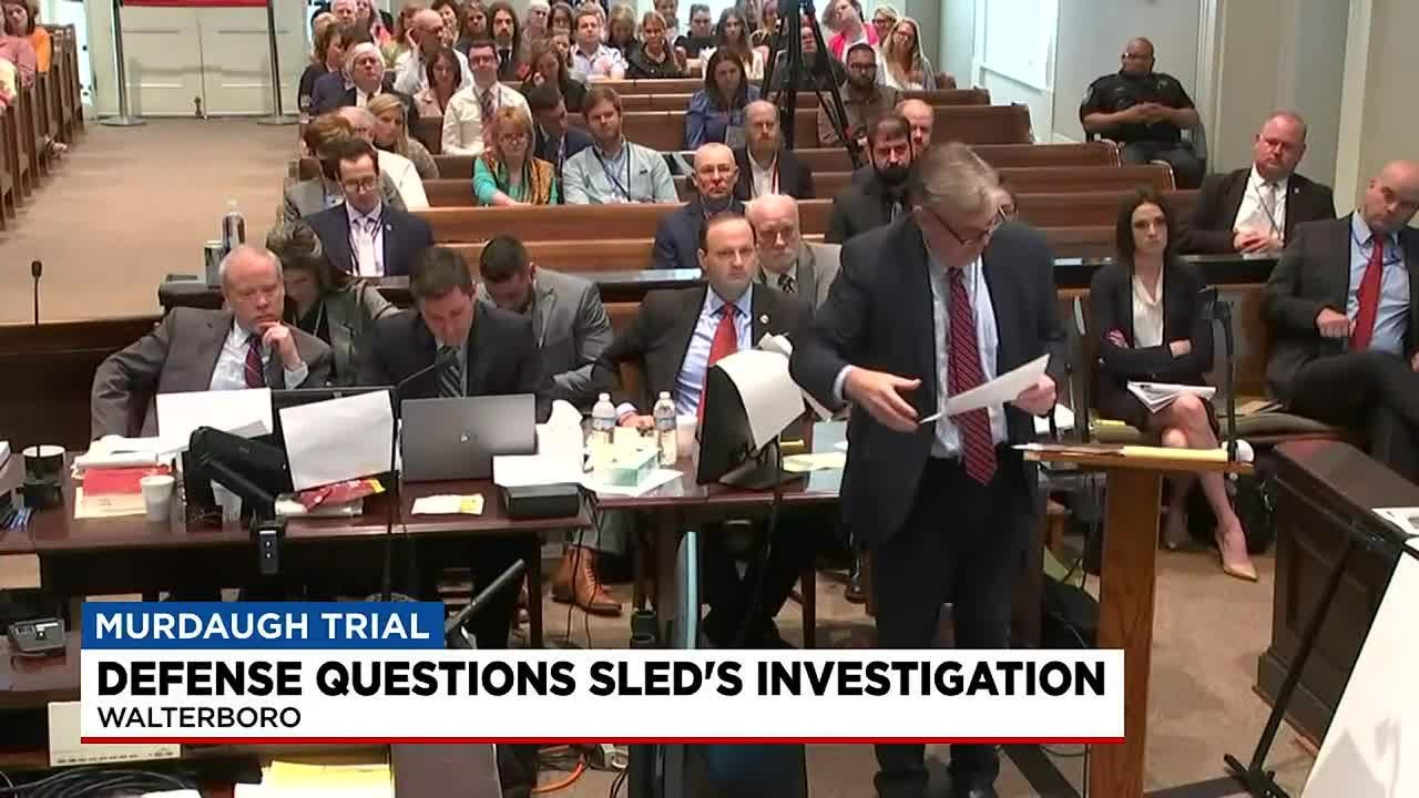 Defense questions SLED's investigation during Murdaugh's murder trial