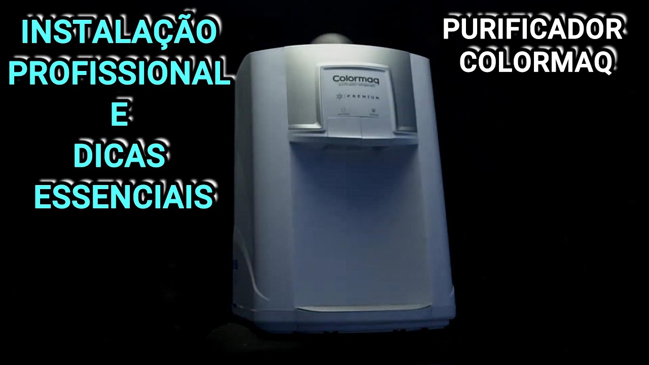 Como Instalar o Purificador Refrigerado Premium ColorMaq - Guia Completo e Atualizado!