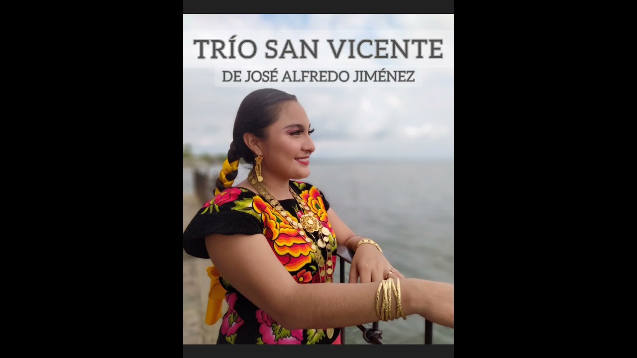 TRÍO SAN VICENTE - TODA UNA VIDA