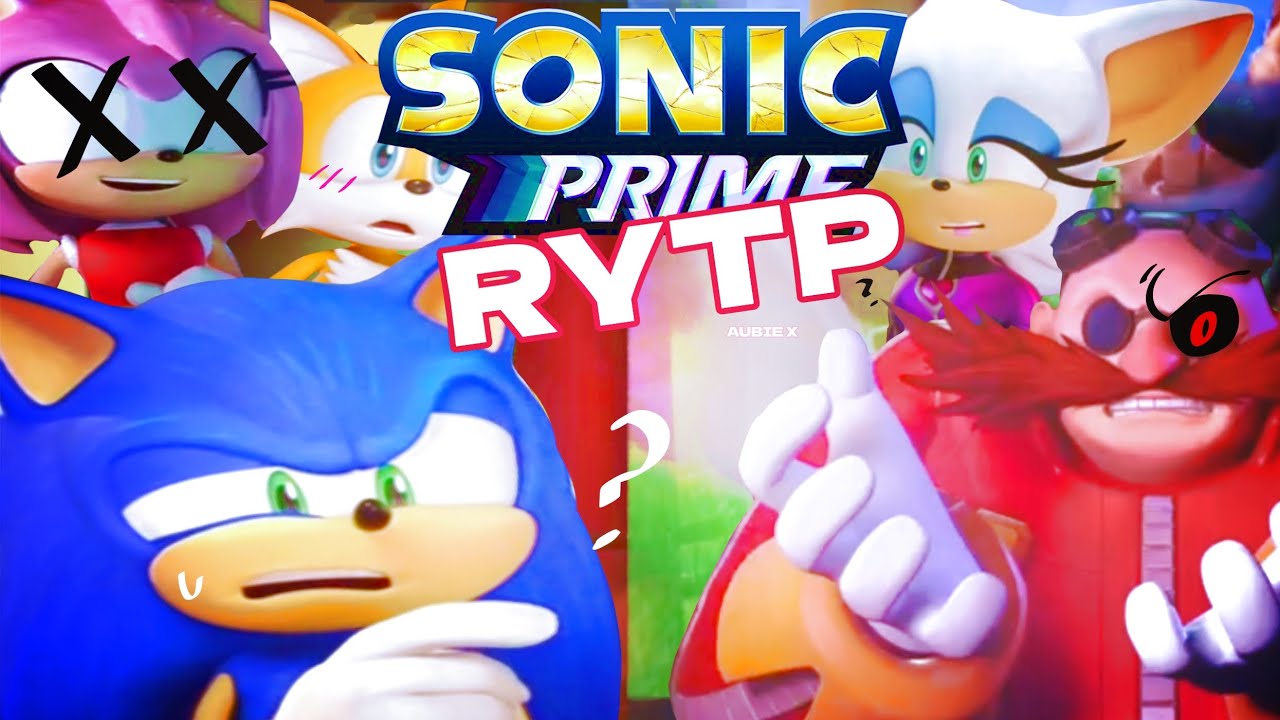 SONIC PRIME RYTP | САС ХАОСА | Соник Прайм RYTP • AUBIE X