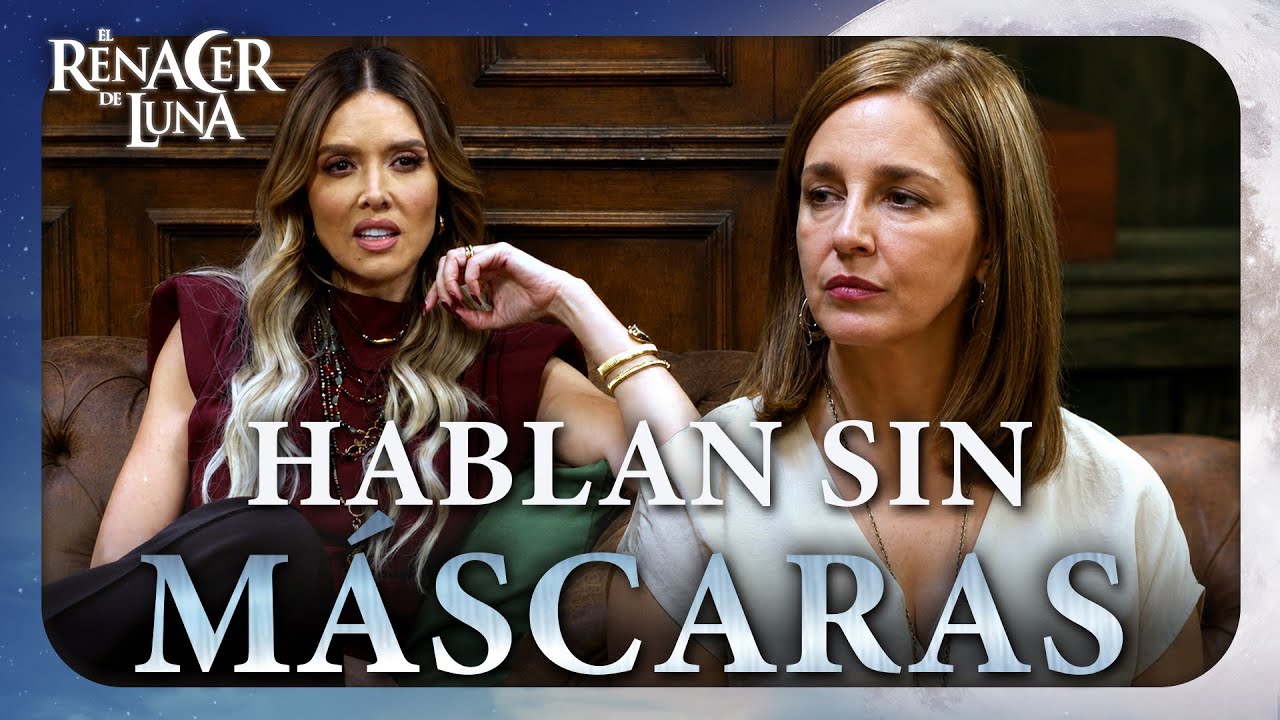 Dalila y Meche se enfrentan sin m&aacute;scaras | El Renacer de Luna 3/4 | Cap&iacute;tulo 51