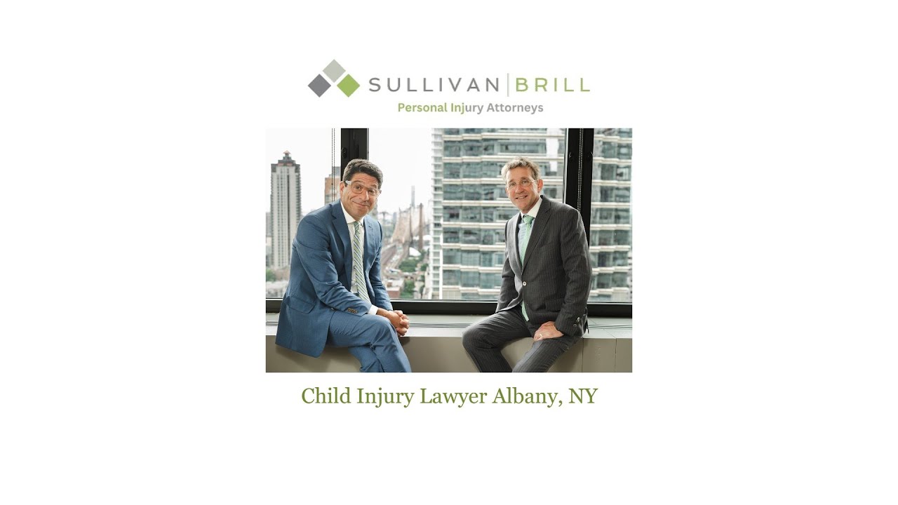 Child Injury Lawyer Albany, NY - Sullivan Brill Personal Injury Attorneys