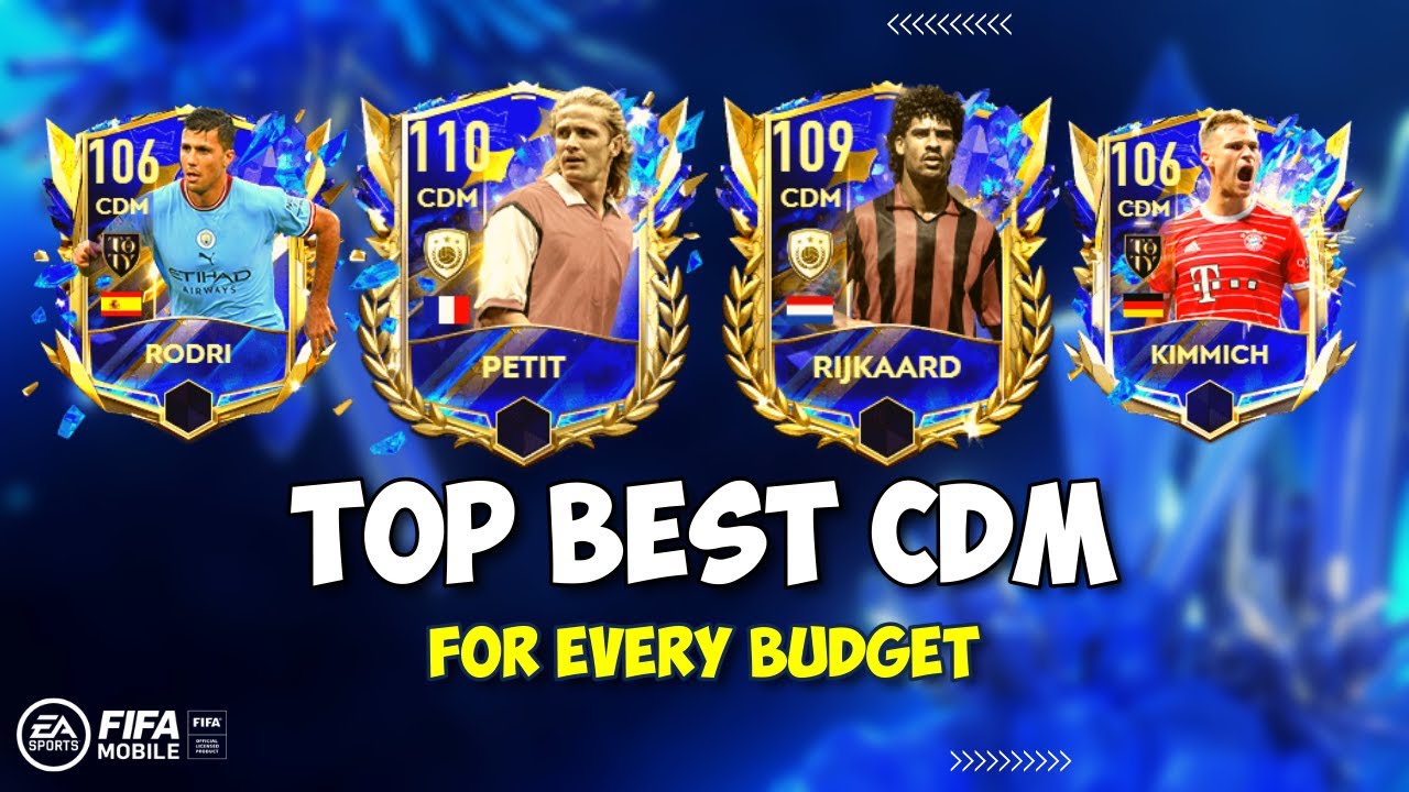 Top best CDM for every budget in Fifa mobile 23