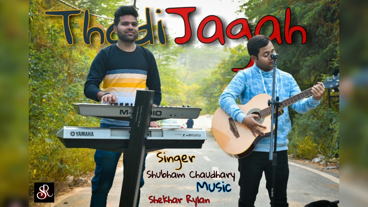 Thodi Jagah | Cover |  Marjaavaan | Shekhar Pianist , Shubham Chaudhary