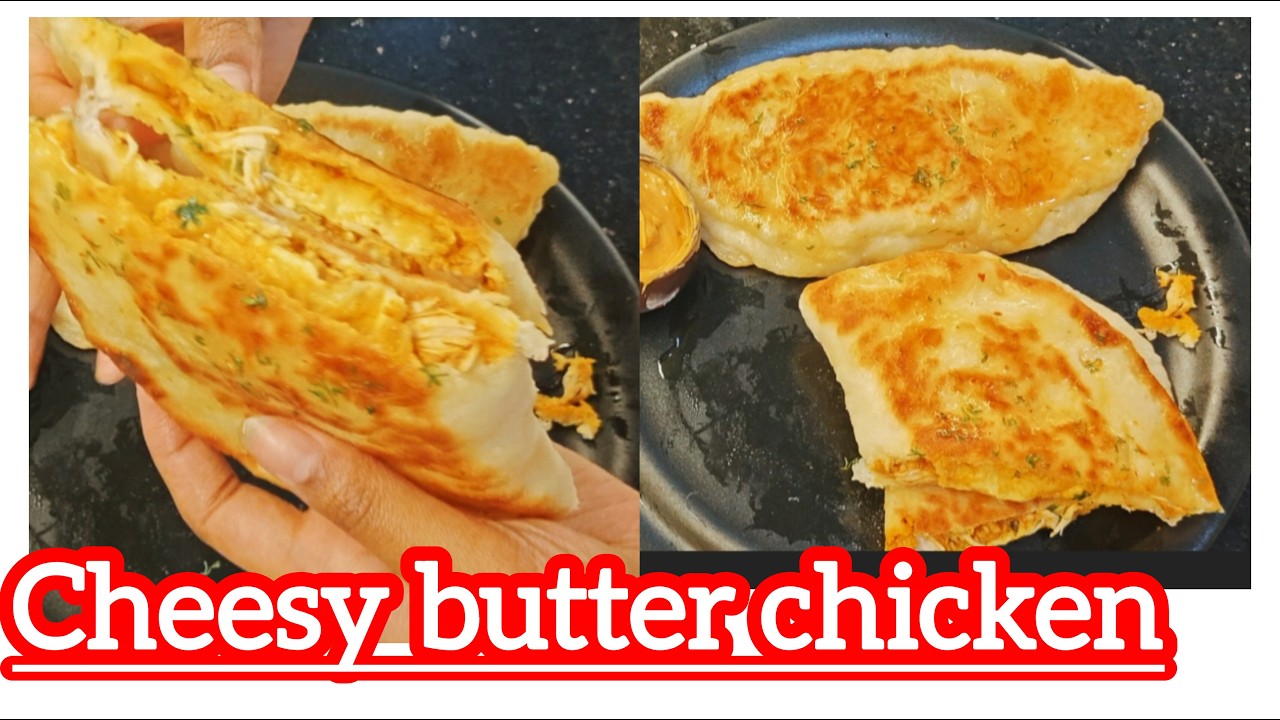 Restaurant Style Butter Chicken stuffed Naan | Cheesy  & Juicy Homemade Recipe