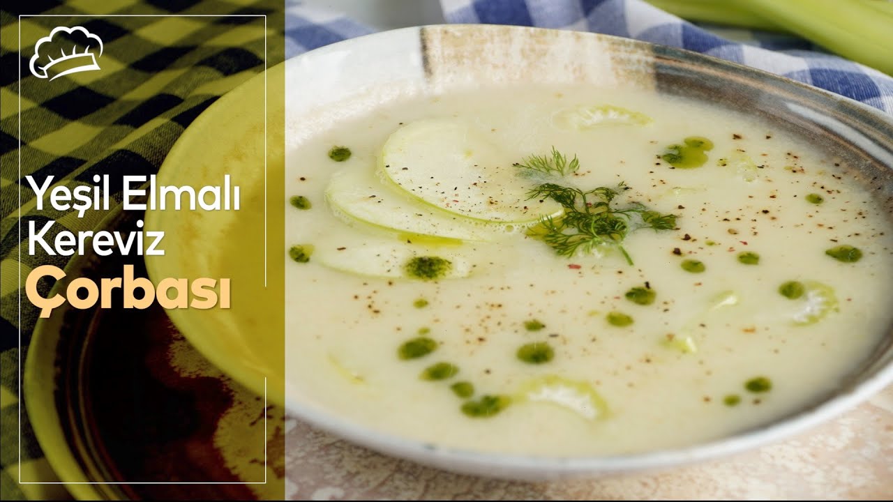Yeşil Elmalı Kereviz Çorbası Tarifi #kısıkateşakademi #kısıkateşakademitv