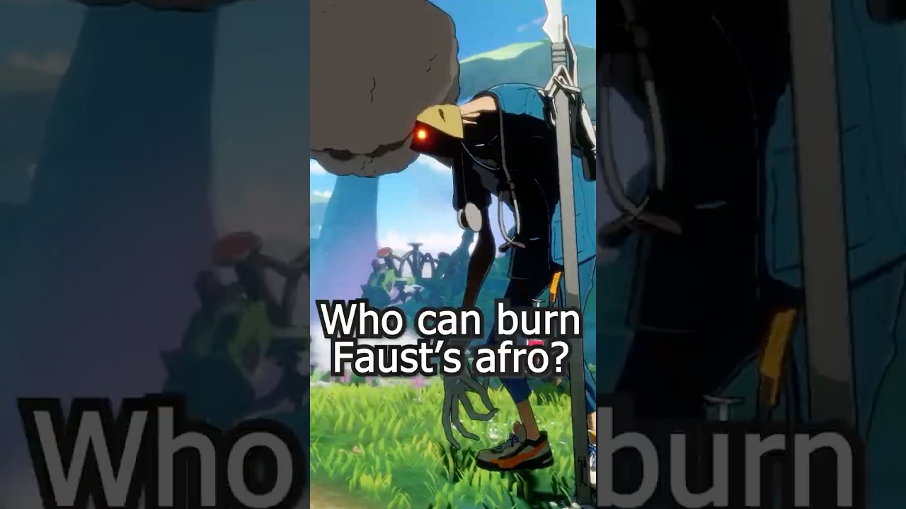 Who can burn Faust's Afro? #anime #guiltygearstrive #arcsystemworks