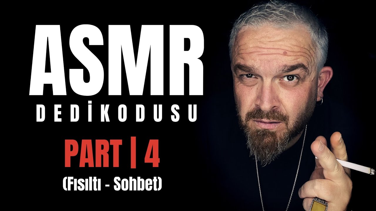 TÜRKÇE ASMR | “ASMR DEDİKODUSU” Part 4 | #türkçeasmr #asmr