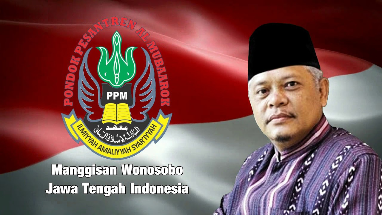 PP ALMUBAAROK | Mars Pondok Pesantren Al Mubaarok Manggisan Wonosobo