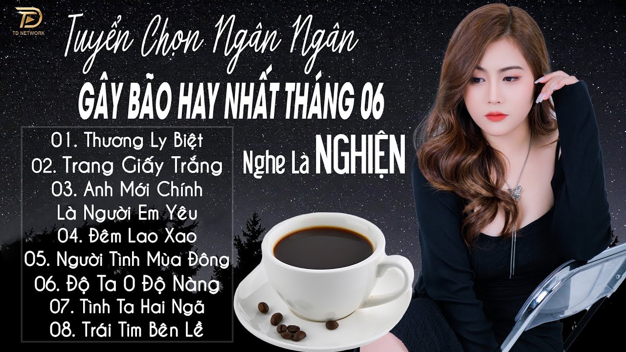 THƯƠNG LY BIỆT ♫ 29-06 Nghe Thử 01 Lần Đảm Bảo Bạn Sẽ Nghiện NGÂN NGÂN COVER TRIỆU VIEW HAY NHẤT