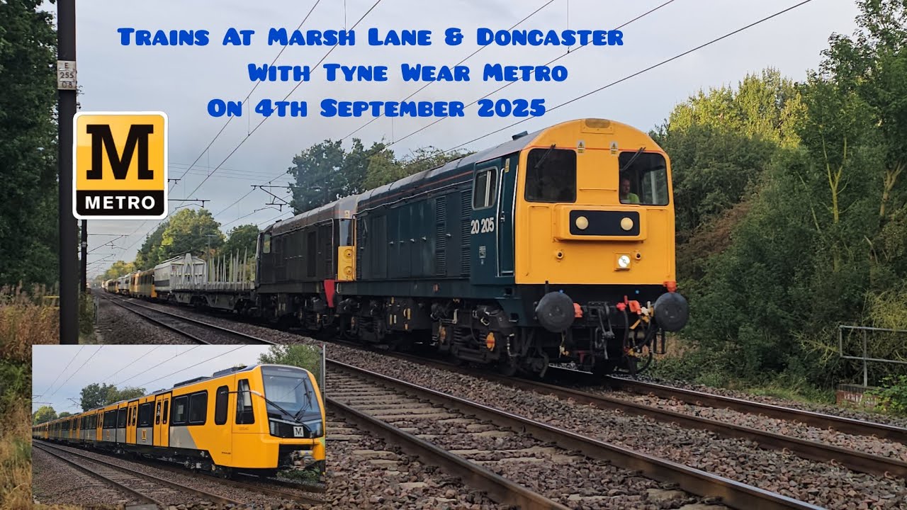 Trains At Marsh Lane & Doncaster With Tyne Wear Metro On 4th Spetmber 2025 