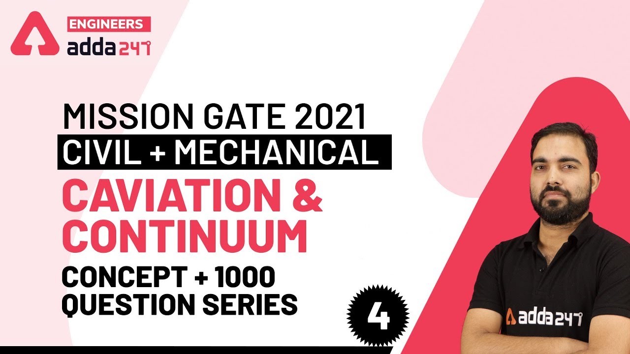 Caviation and Continuum Concept fluid mechanics (Lec 4) | Civil + Mechanical