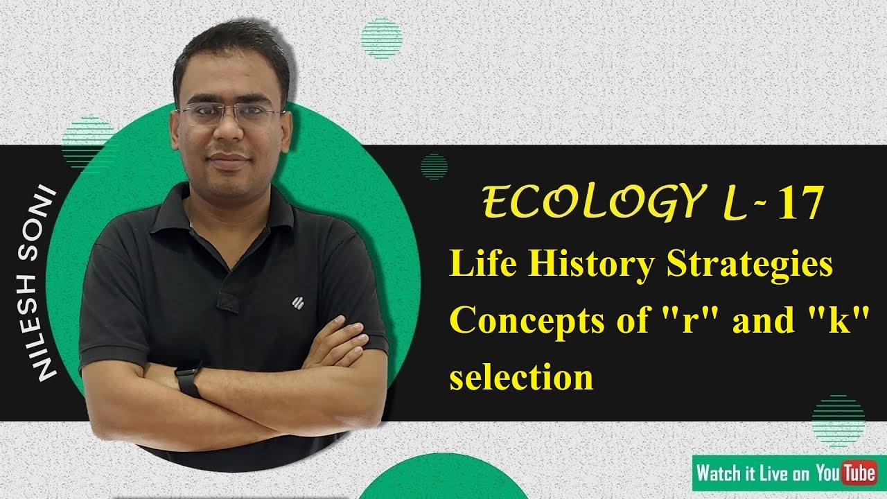 Life History Strategies |Concept of 