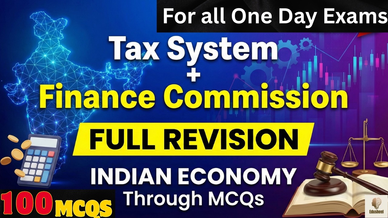 Tax System + Finance Commission  FULL REVISION | INDIAN ECONOMY Through MCQs