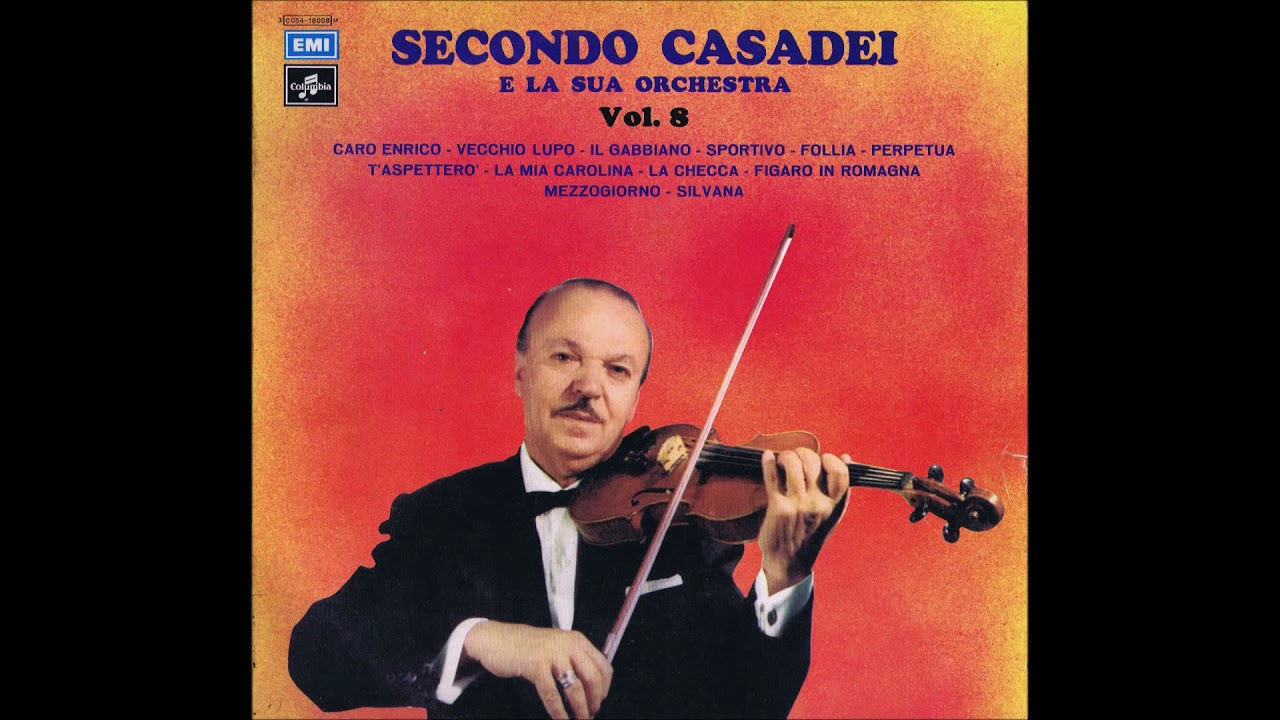 CARO ENRICO valzer- SECONDO CASADEI E LA SUA ORCHESTRA