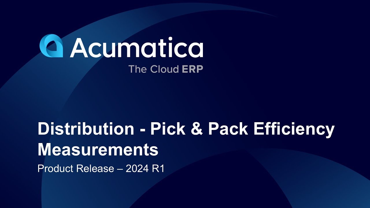 Product Release - 2024 R1 Distribution - Pick & Pack Efficiency Measurements