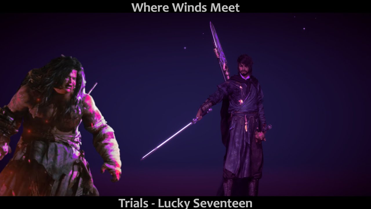 Where Winds Meet - Trials (Lucky Seventeen)