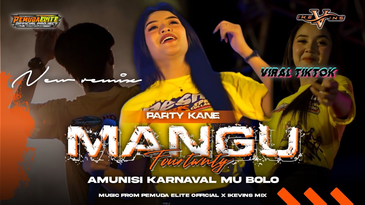 DJ MANGU FOURTWENTY Viral Tiktok • Party Kane Full Bass Gayeng • Amunisi Karnaval 2025