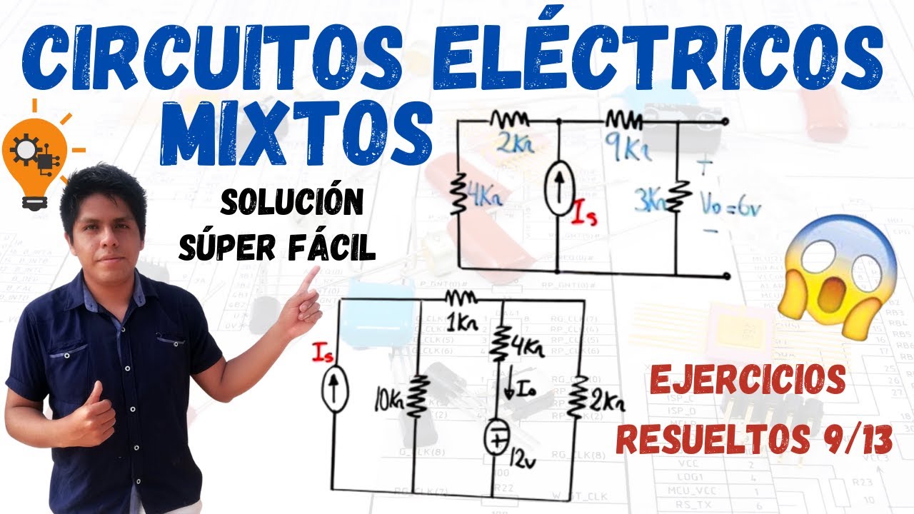 CIRCUITOS ELÉCTRICOS MIXTOS 2 EJERCICIOS RESUELTOS ⚠️ ➤ Solución PASO A PASO [SUPER FÁCIL] 😱