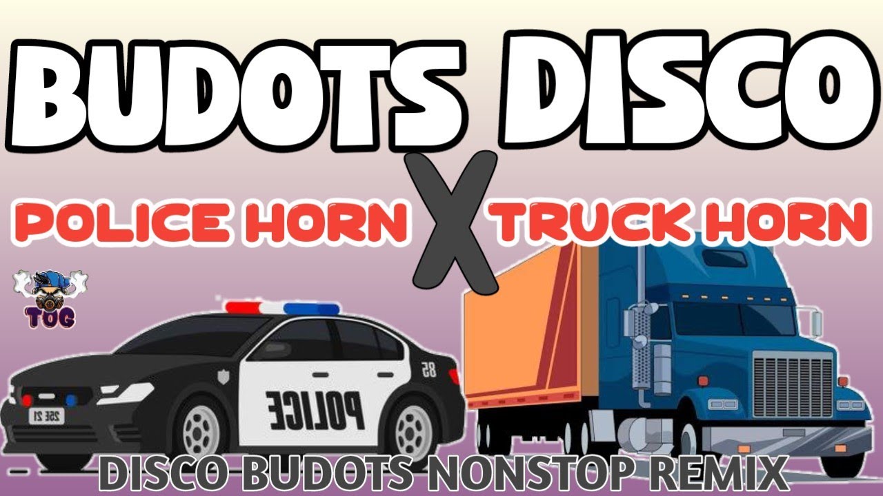 BASURI TRUCK HORN x POLICE HORN DANCE | BUDOTS DISCO SA SAYAWAN 2024 REMIX