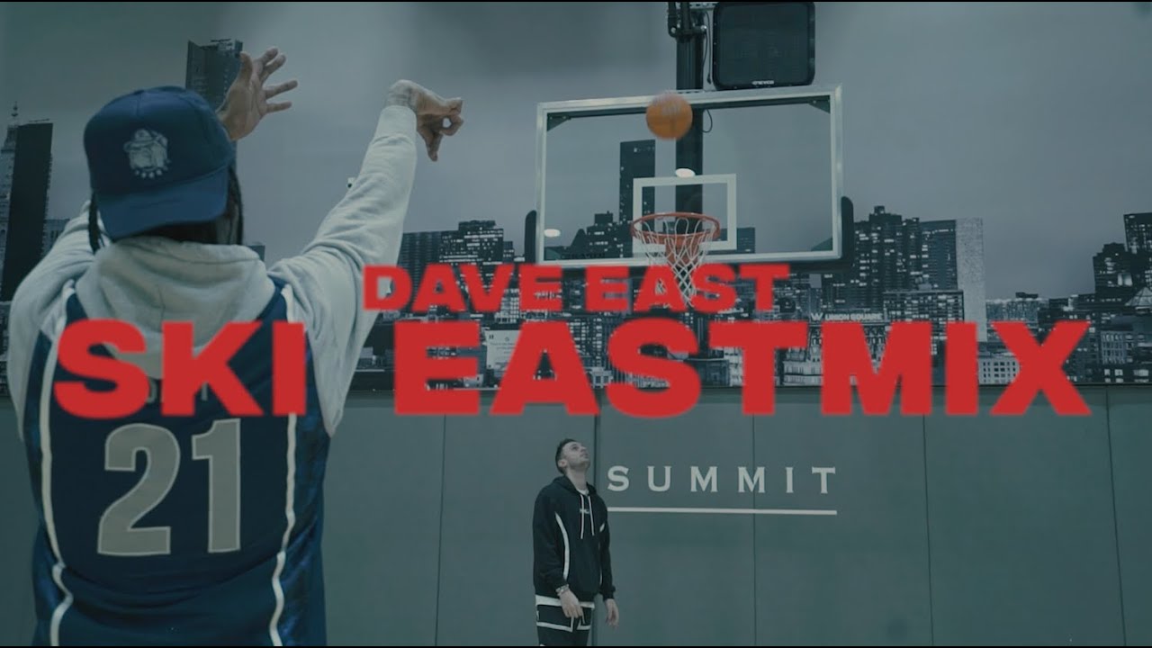 Dave East - Ski (EASTMIX)