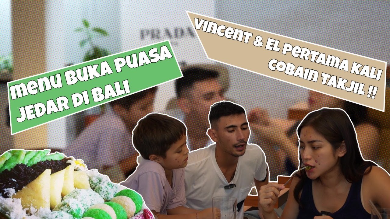 JENIS TAKJIL HAPPENING DI BALI. MANA FAVORITE JEDAR, EL & VINCENT ?!