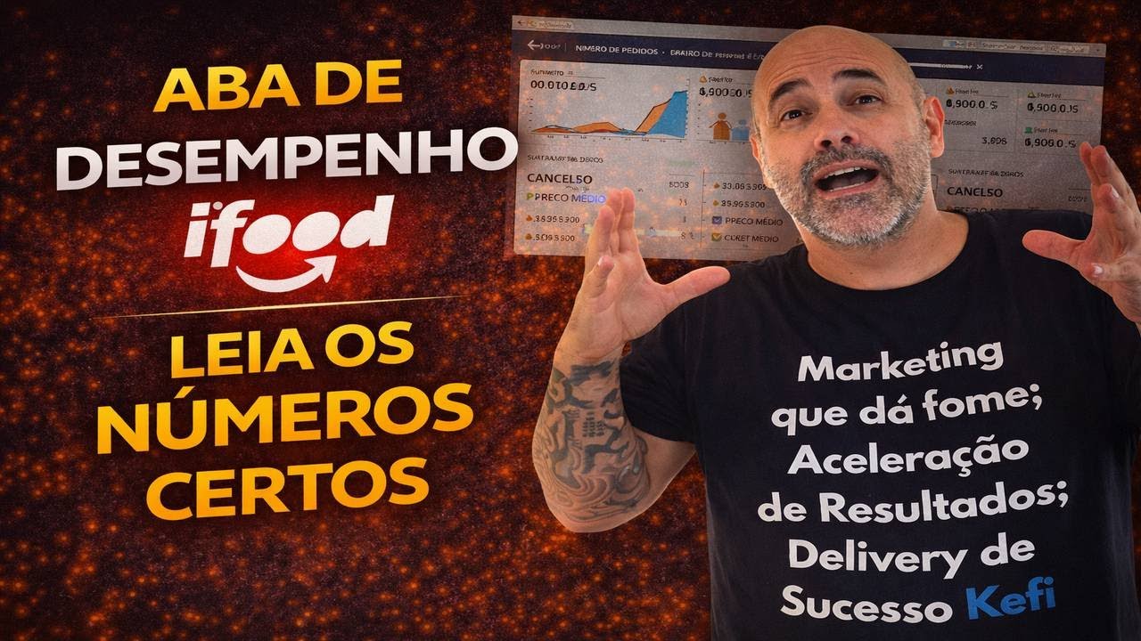 Aba de desempenho do iFood: aprenda a ler os números certos