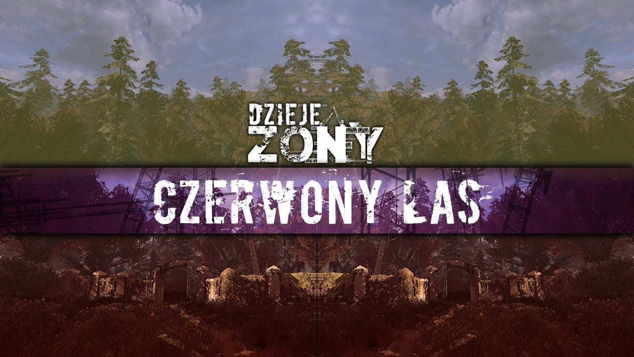 Dzieje Zony #13: Czerwony Las (polskie napisy / english subtitles)
