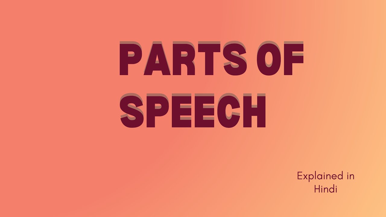 Parts of speech explained in Hindi #englishgrammar #english