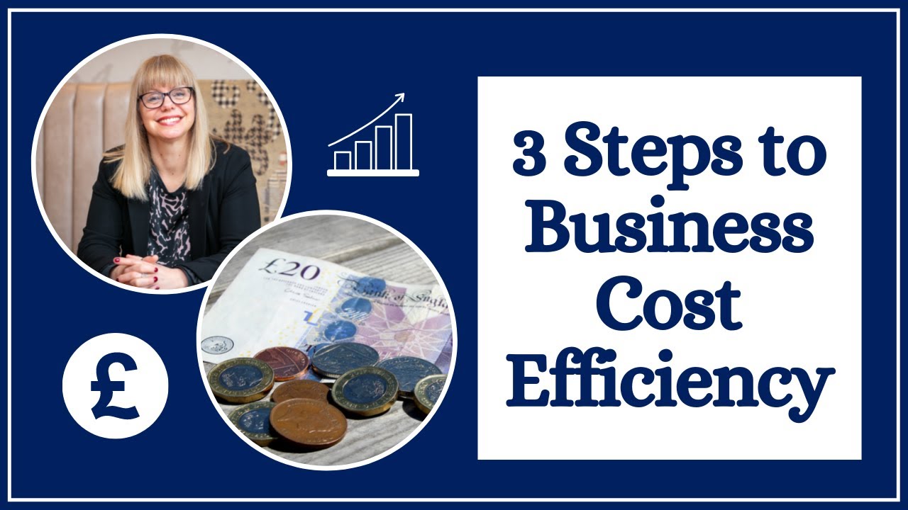 3 Steps to Business Cost Efficiency